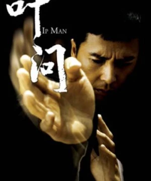 Diệp Vấn 1 (Ipman) [2008]