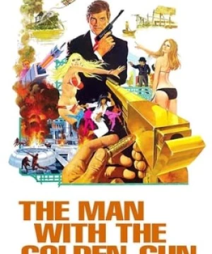 Điệp Viên 007: Sát Thủ Với Khẩu Súng Vàng (Bond 9: The Man With The Golden Gun) [1974]