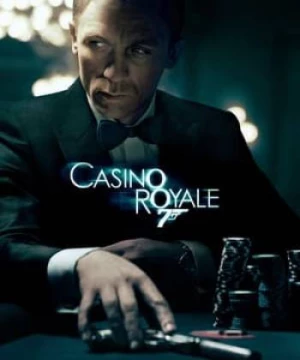 Điệp Viên 007: Sòng Bạc Hoàng Gia (Bond 21: Casino Royale) [2006]