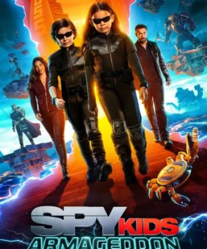 Điệp viên nhí: Ngày tận thế (Spy Kids: Armageddon) [2023]