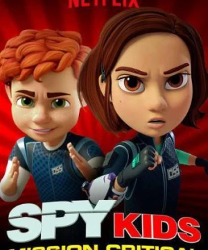 Điệp viên nhí: Nhiệm vụ tối mật (Phần 2) (Spy Kids: Mission Critical (Season 2)) [2018]