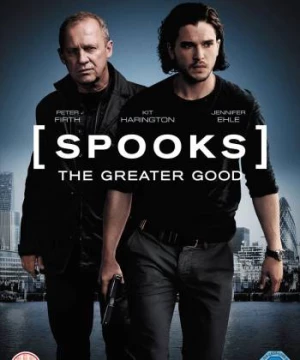 Điệp Viên Siêu Đẳng (Spooks: The Greater Good) [2015]