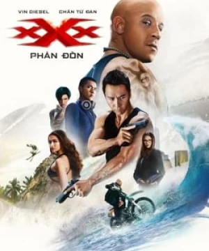 Điệp Viên Xxx 3: Sự Trở Lại Của Xander Cage (xXx: Return of Xander Cage) [2017]