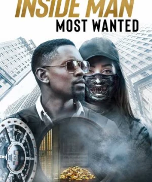 Điệp Vụ Kép: Truy Nã Tới Cùng (Inside Man: Most Wanted) [2019]