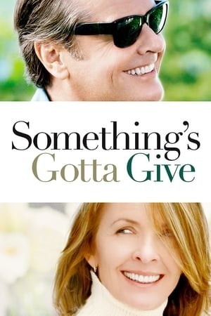 Điều Chia Sẻ Ngọt Ngào (Something's Gotta Give) [2003]