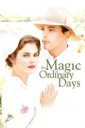 Điều Kỳ Diệu Của Những Ngày Giản Dị (The Magic of Ordinary Days) [2005]