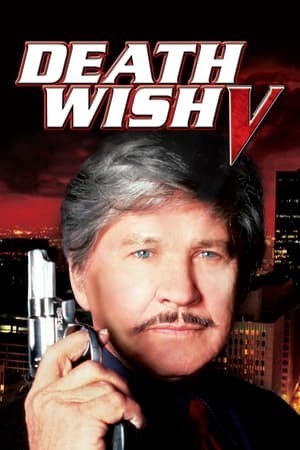 Điều Ước Tử Thần 4: Bộ Mặt Của Cái Chết (Death Wish V: The Face of Death) [1994]