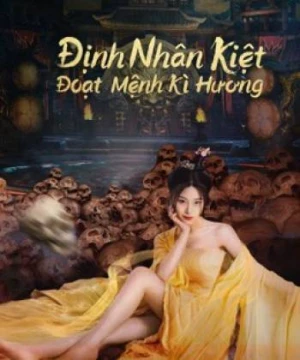 Định Nhân Kiệt: Đoạt Mệnh Kì Hương (Detective Dee: Scent of a Killer) [2022]