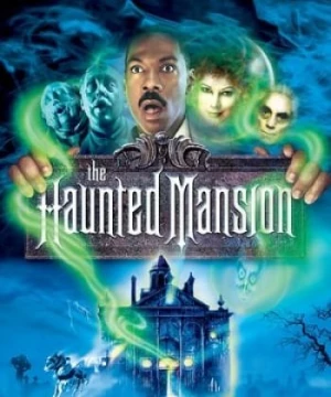 Dinh Thự Ma Ám (2003) (The Haunted Mansion) [2003]