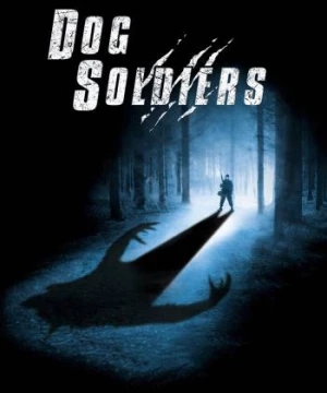 Dog Soldiers (Dog Soldiers) [2002]