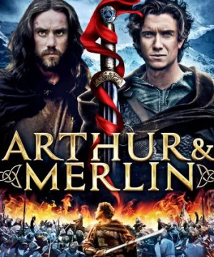 Đôi Bạn Tác Chiến (Arthur & Merlin) [2015]