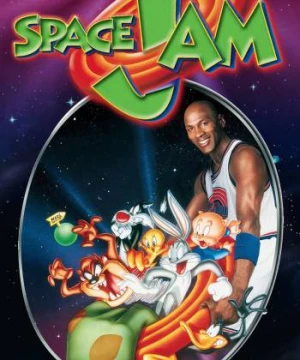 Đội Bóng Rổ Vui Nhộn (Space Jam) [1996]