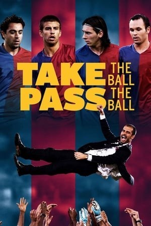 Đội Bóng Vĩ Đại (Take the Ball, Pass the Ball) [2018]