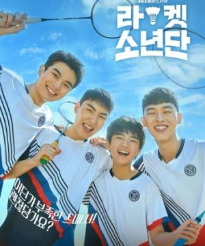 Đội Cầu Lông Thiếu Niên (Racket Boys) [2021]