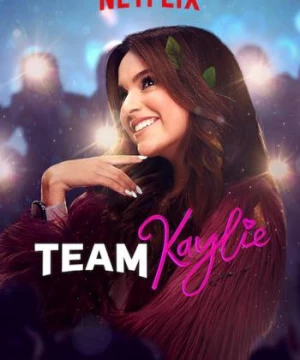 Đội của Kaylie (Phần 3) (Team Kaylie (Season 3)) [2020]