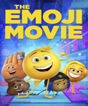 Đội Quân Cảm Xúc (The Emoji Movie) [2017]