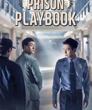 Đời sống ngục tù (Prison Playbook) [2017]