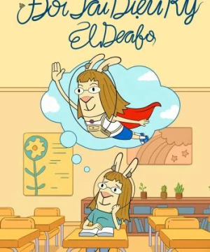 Đôi Tai Diệu Kỳ (El Deafo) [2022]