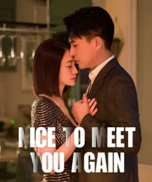 Đối Thủ Thân Quen (Nice To Meet You Again) [2022]