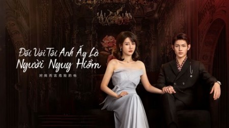 Đối Với Tôi, Anh Ấy Là Người Nguy Hiểm Tập 24