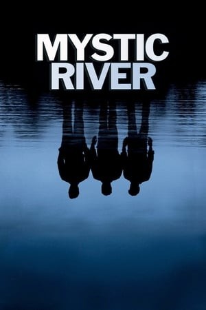 Dòng Sông Bí Ẩn (Mystic River) [2003]