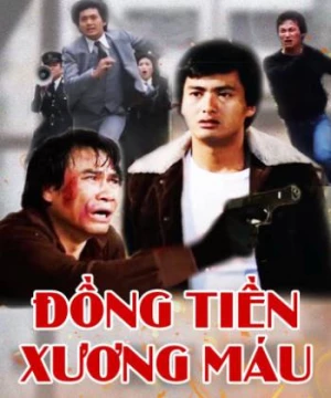 Đồng Tiền Xương Máu (Bloody Money) [1983]