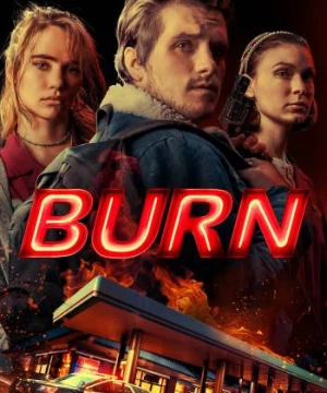 Đốt (Burn) [2019]