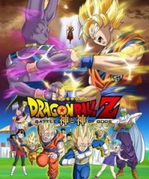 Dragon Ball Z: Trận Chiến Của Các Vị Thần (Dragon Ball Z Movie 14: Kami To Kami) [2013]