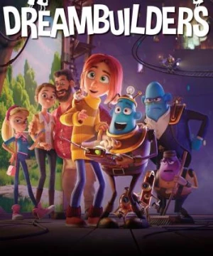 Dreambuilders (Dreambuilders) [2020]