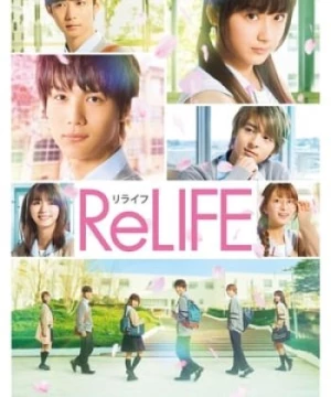 Dự Án Relife (Live Action) (Relife) [2017]