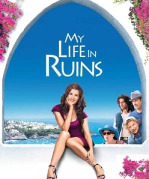 Du Ngoạn Đến Hy Lạp (My Life in Ruins) [2009]