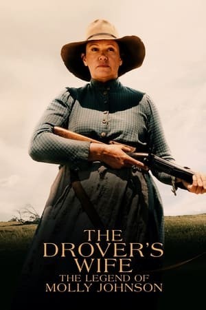 Vợ Người Chăn Bò: Huyền Thoại Molly Johnson (The Drover's Wife: The Legend of Molly Johnson) [2022]