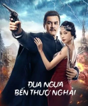 Đua Ngựa Bến Thượng Hải (Shanghai Knight) [2022]