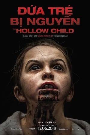 Đứa Trẻ Bị Nguyền (The Hollow Child) [2018]