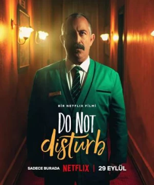 Đừng làm phiền (Do Not Disturb) [2023]