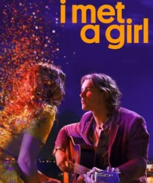 Được Gặp Em (I Met a Girl) [2020]