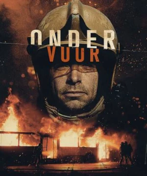 Dưới màn lửa (Under Fire (Onder Vuur)) [2022]