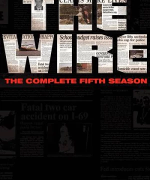 Đường Dây Tội Phạm (Phần 5) (The Wire (Season 5)) [2008]