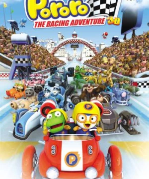 Đường Đua Mạo Hiểm (Pororo: The Racing Adventure) [2013]