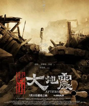 Đường Sơn Đại Địa Chấn (Aftershock) [2010]