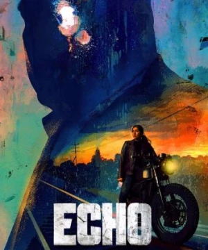 Echo: Phần 1 (Echo: Season 1) [2024]