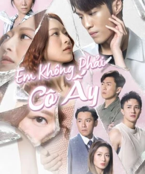 Em Không Phải Cô Ấy (You're Just Not Her) [2023]