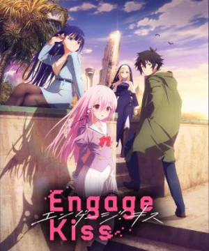 Engage Kiss (エンゲージ・キス) [2022]