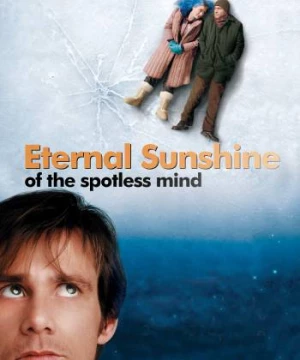 Eternal Sunshine of the Spotless Mind (Eternal Sunshine of the Spotless Mind) [2004]