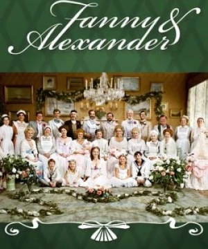 Fanny Và Alexander (Fanny And Alexander) [1982]