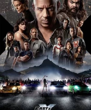 Fast &amp; Furious X (Fast X) [2023]