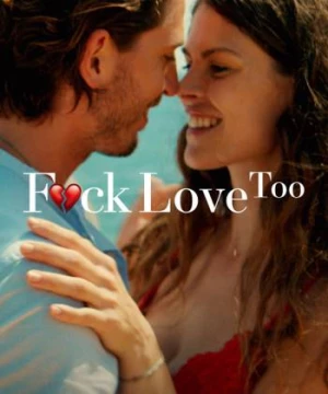 F*ck Love Too (F*ck Love Too) [2022]