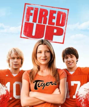 Fired Up! (Fired Up!) [2009]