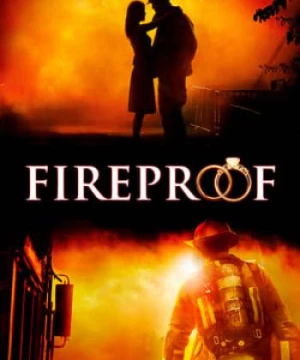 Fireproof (Fireproof) [2008]