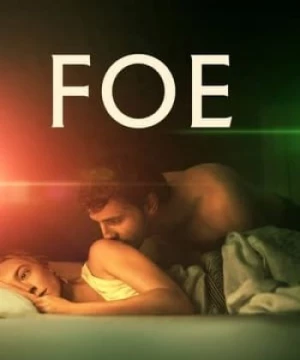 Foe (Foe) [2023]